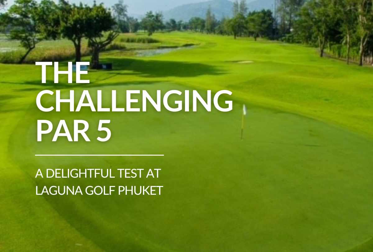 Blog Laguna Golf Phuket